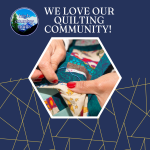 We Love Our Quilting Community