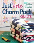 Just One Charm Pack Quilts Book
