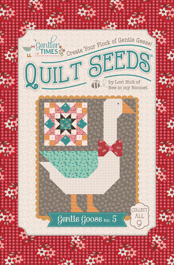 RB Lori Holt Gentle Goose Quilt Seeds #5 Kit