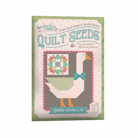 RB Quilt Seeds #6 Lori Holt Gentler Times Pattern