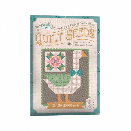 RB Quilt Seeds #8 Lori Holt Gentler Times Pattern