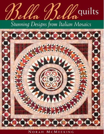 Bella Bella Quilts - Italian Mosaics