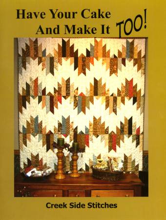 Have Your Cake and Make It Too - Softcover