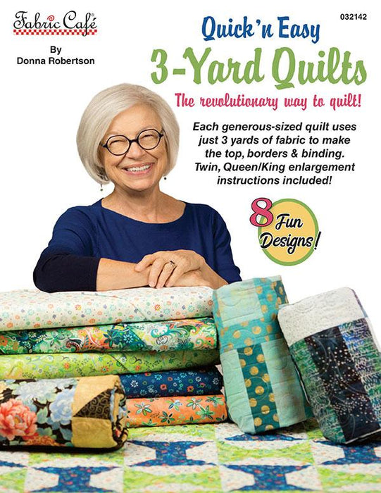 3 Yard Quilts Quick & Easy