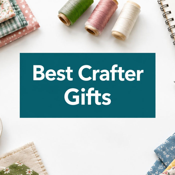 7 Best Gift for a Crafter Ideas for Every Budget