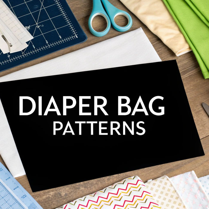 Sew Your Own Diaper Bag Patterns Like a Pro