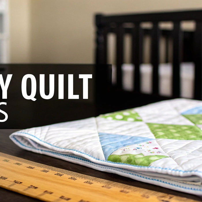 Your Guide to Baby Quilt Dimensions