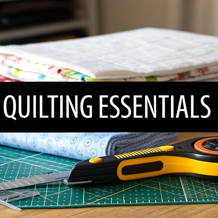 Essential Quilting Supplies for Beginners | Get Started Today