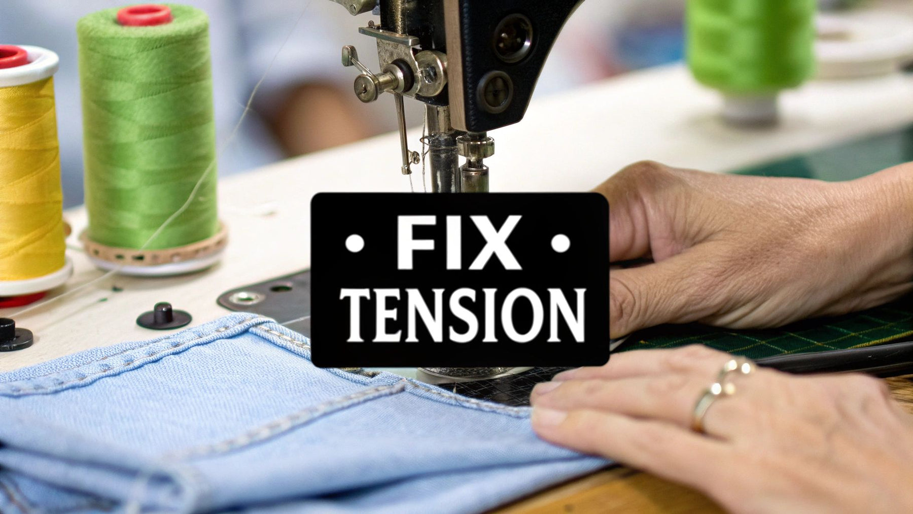 how to fix sewing machine tension: Quick Guide