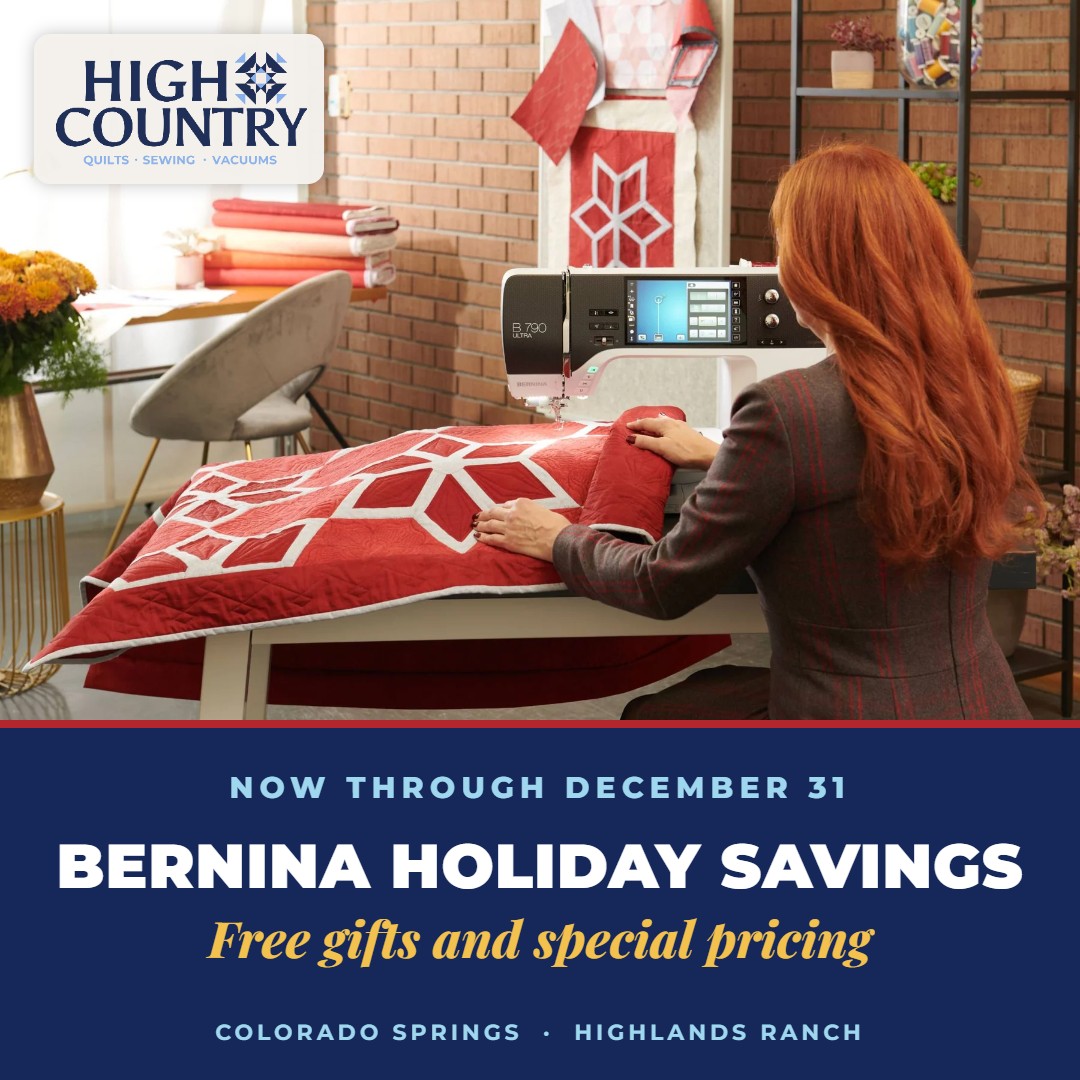 BERNINA Holiday Savings at High Country Quilts, now through December 31, 2026