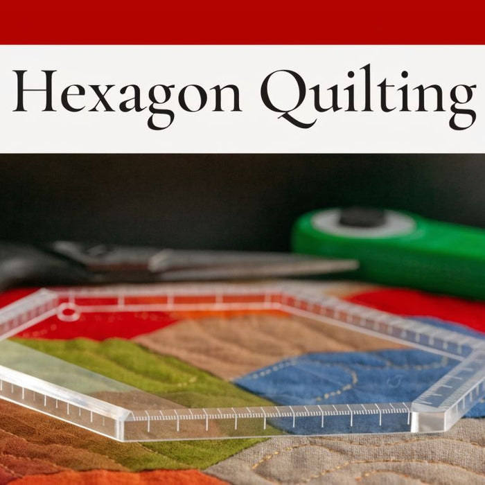 Master Hexagon Quilting Template Techniques