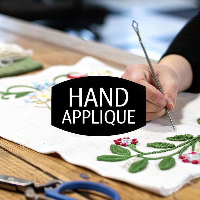 How to Applique by Hand: A Complete Guide to Beautiful, Handcrafted Designs