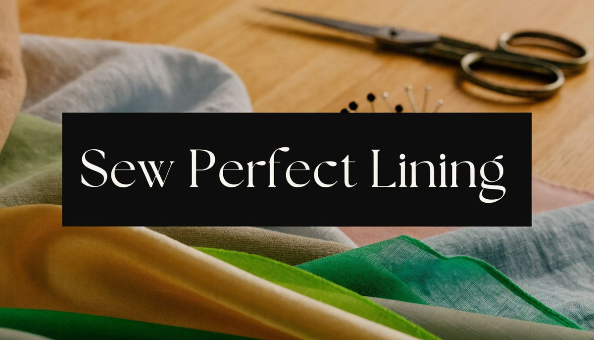How to Sew a Lining: A Complete Pro Guide — High Country Quilts