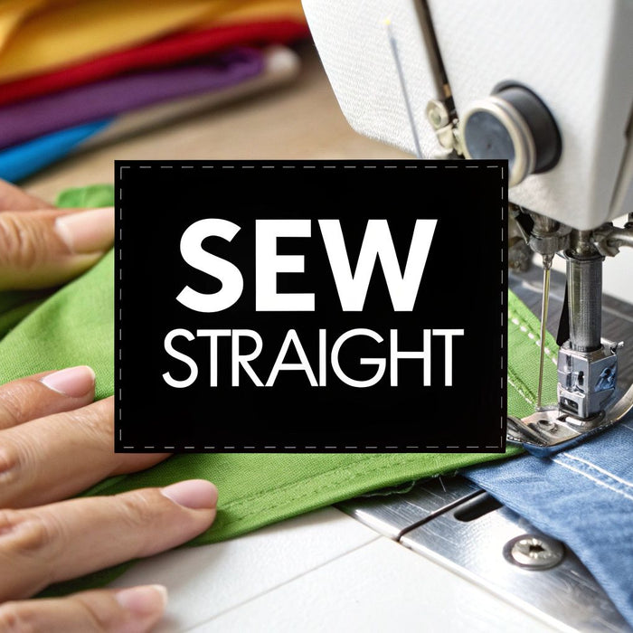 How to Sew Straight Lines Every Time A Pro Guide