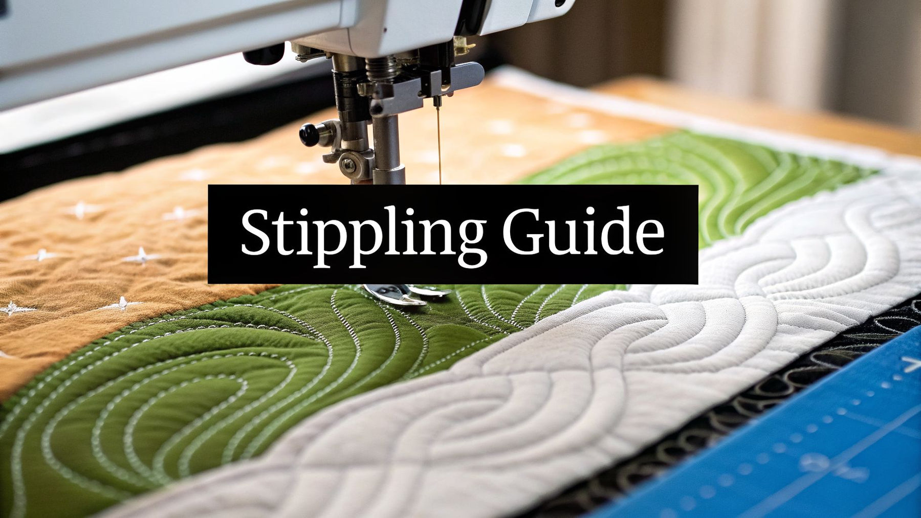 What Is Stippling in Quilting a Guide for Beginners