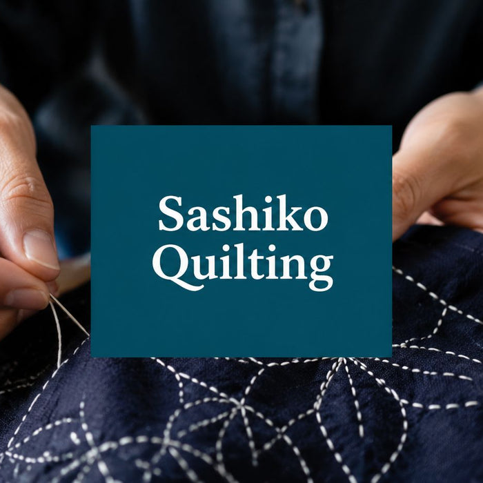 What Is Sashiko Quilting: Beginner's Guide 2026