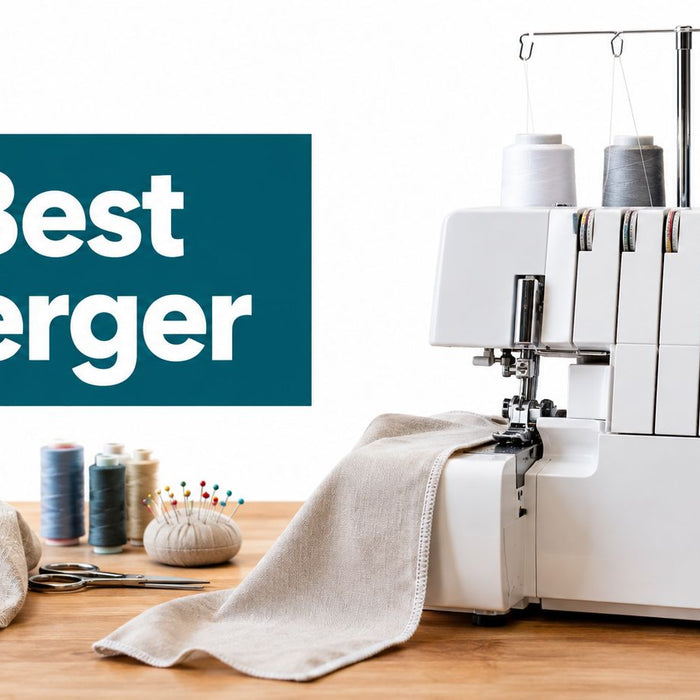 What Is the Best Serger to Buy for Every Sewist