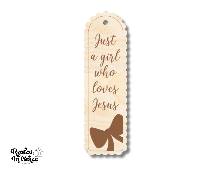 Unfinished Wood Just A Girl Who Loves Jesus Bookmark | Engraved | Rooted in Faith | up to 12" DIY