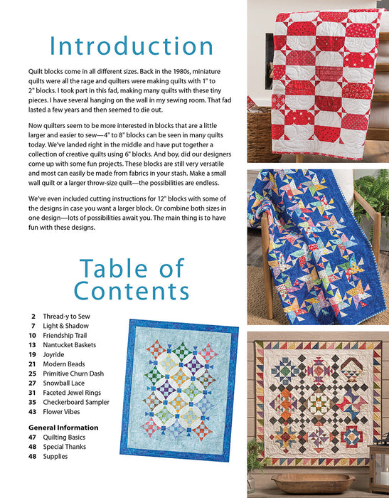 Small Blocks, Big Designs
