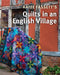 Quilts in an English Village