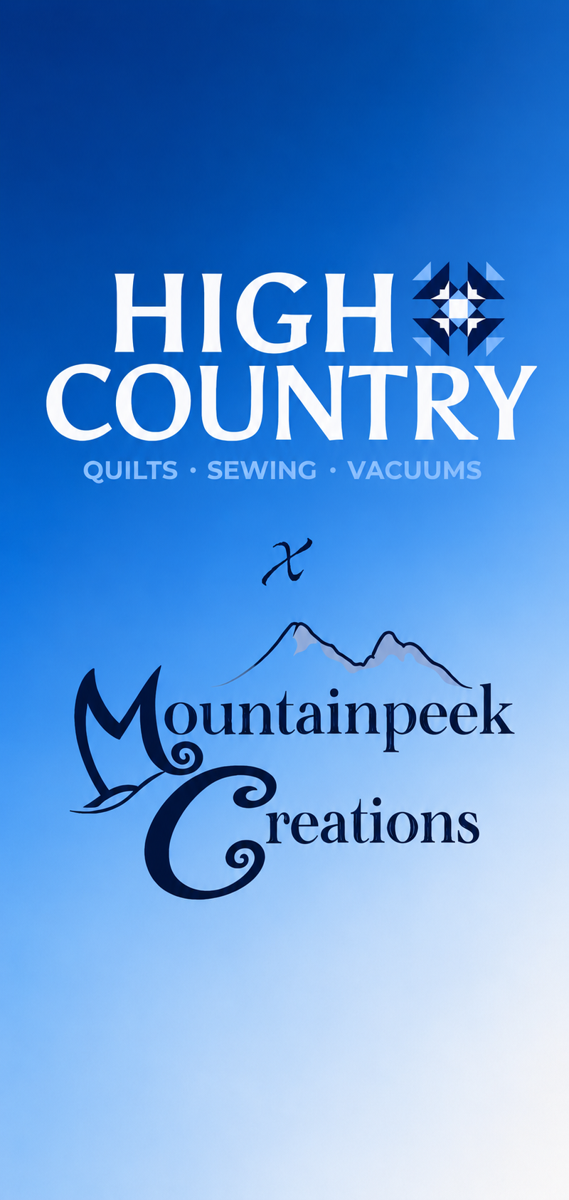 High Country Quilts, Sewing, Vacuums logo with Mountainpeek Creations on a blue gradient background
