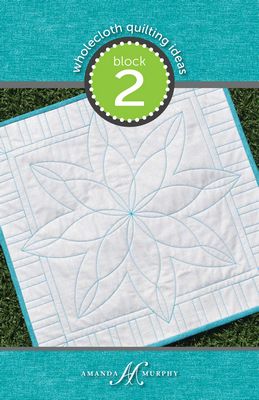 Amanda Murphy Wholecloth Quilting Ideas Block 2 (Angle & Curve) Pattern