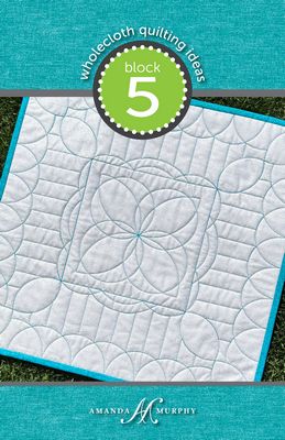 Amanda Murphy Wholecloth Quilting Ideas Block 5 (4in Multi-Tool) Pattern