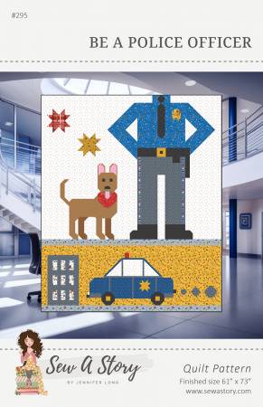 Be a Police Officer Quilt Pattern
