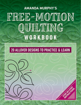 Amanda Murphy's Free-Motion Quilting Workbook