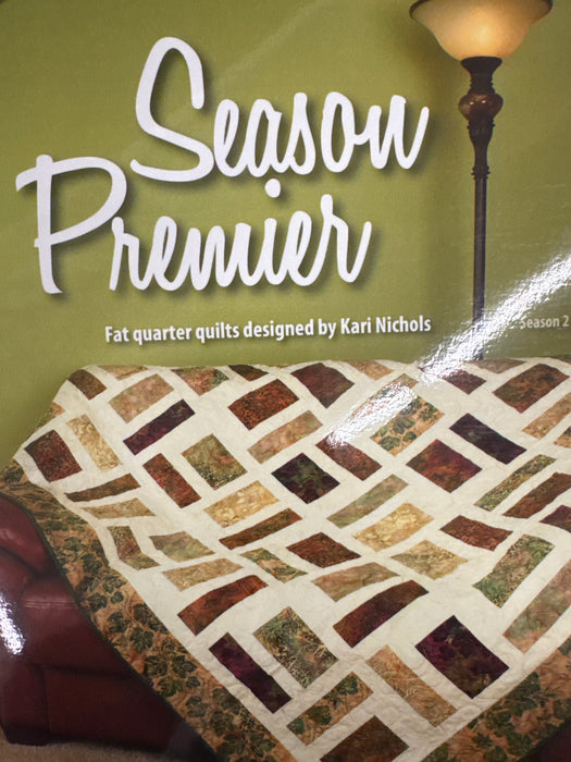 Season Premier Fat Quarter Quilts designed by Kari Nichols