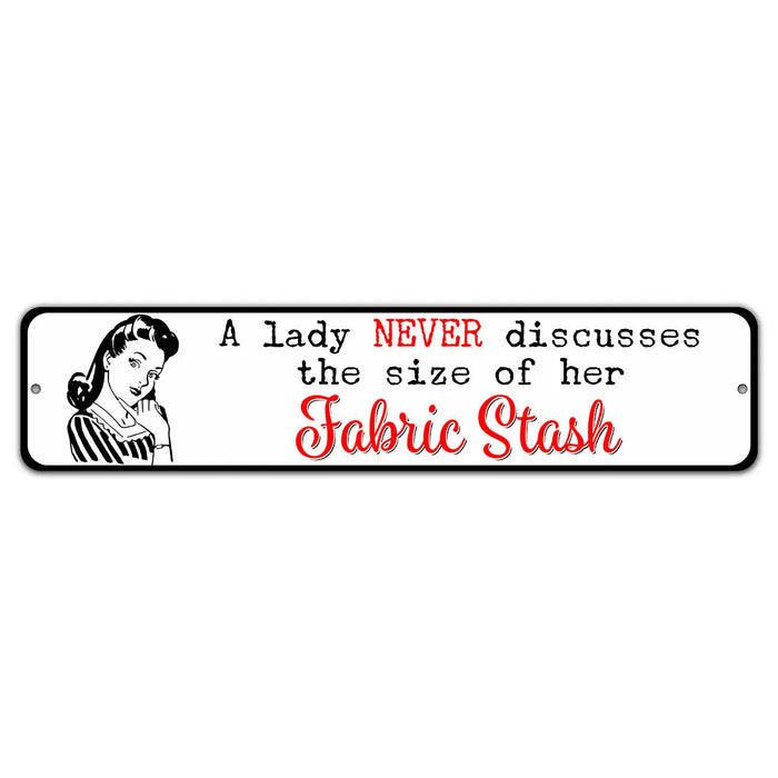 Fabric Stash 4in x 18in  Aluminum Sign