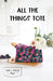 All The Things Tote