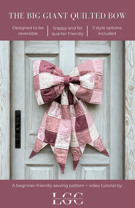 The Big Giant Quilters Bow Pattern
