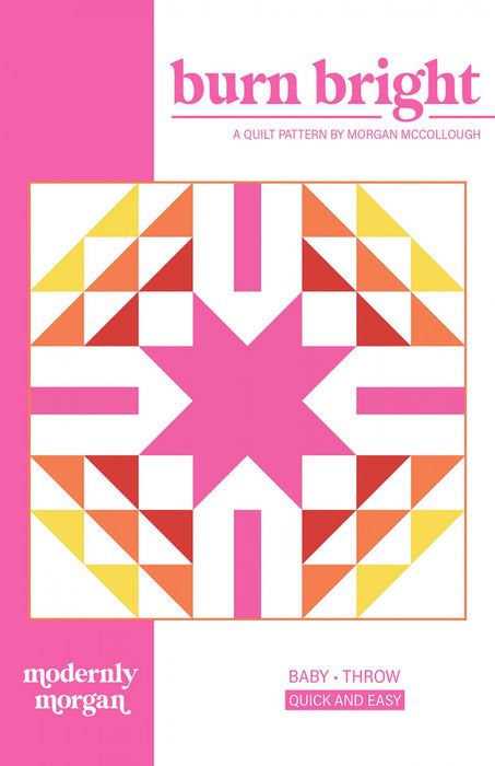 Burn Bright Quilt Pattern