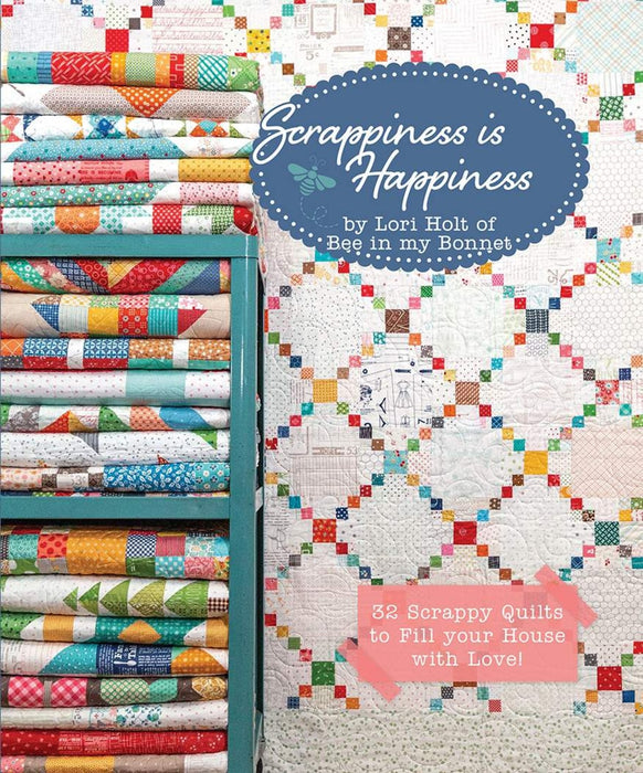 Scrappiness is Happiness Book by Lori Holt