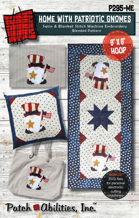 Patch Abilities Home with Patriotic Gnomes Machine Embroidery