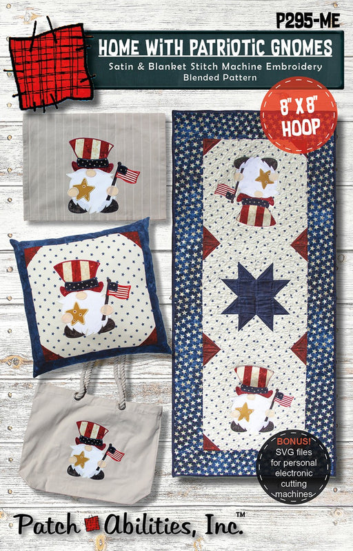 Patch Abilities Home with Patriotic Gnomes Machine Embroidery