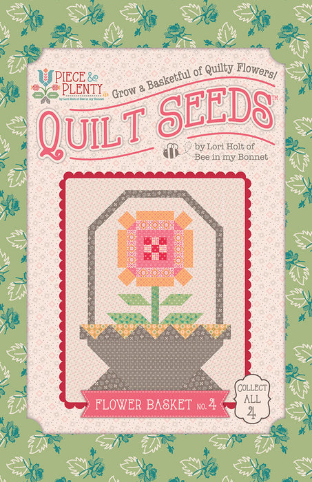 RB Piece & Plenty Quilt Seeds Flower Basket #4