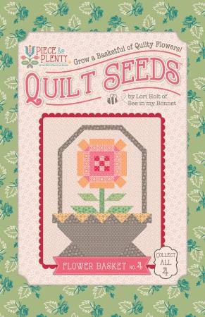 RB Piece & Plenty Quilt Seeds Flower Basket #4