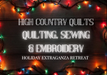 2024 Holiday Sewing, Quilting and Embroidery Extravaganza!