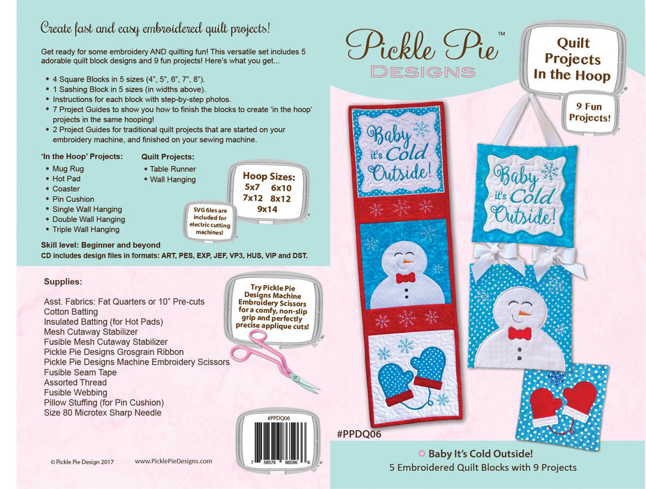 Baby It's Cold Outside! Quilt Projects In the Hoop Embroidery Design Collection