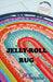 Jelly Roll Rug