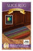 Slice Rug