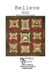 Believe quilt pattern