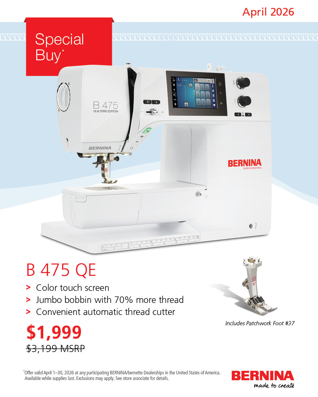 Special Buy - BERNINA B 475 QE $1,999